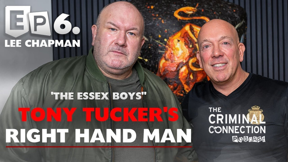 Episode 6: Lee Chapman - Doorman & Tony Tucker's right hand man