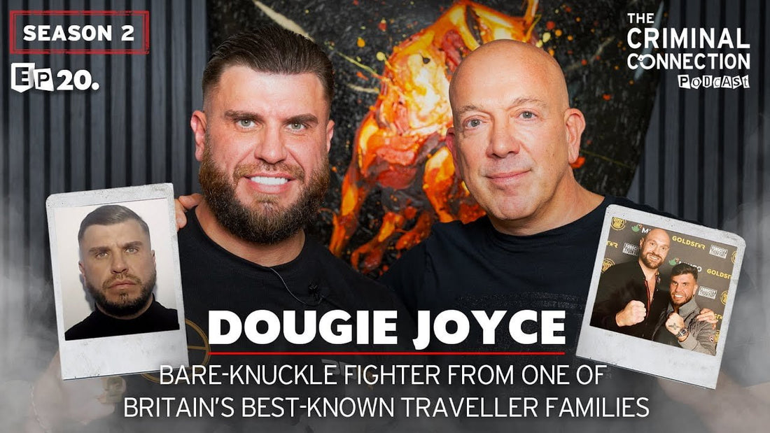 Episode 20: Dougie Joyce - Bare-knuckle fighter from one of Britain’s best-known traveller families