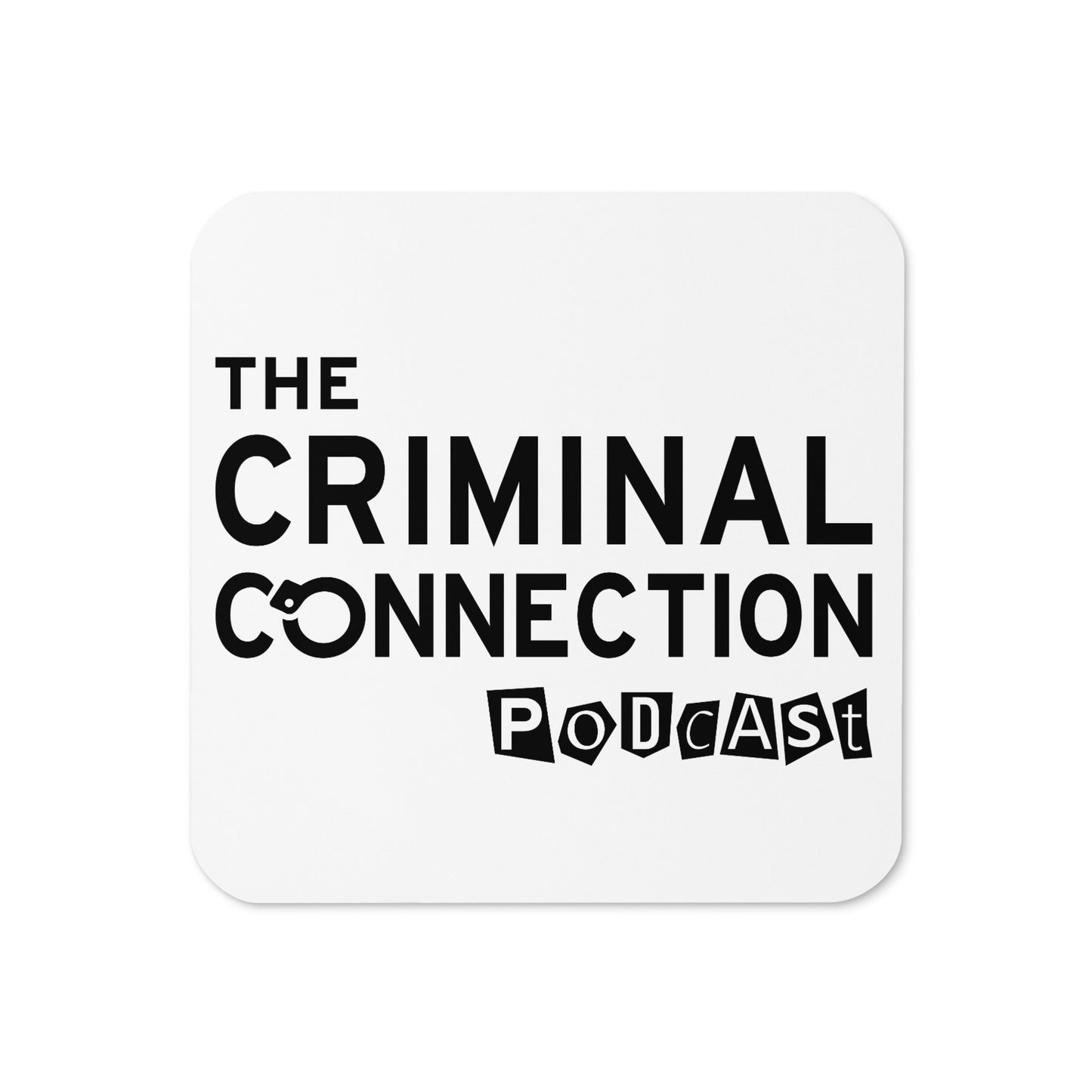 The Criminal Connection Coaster
