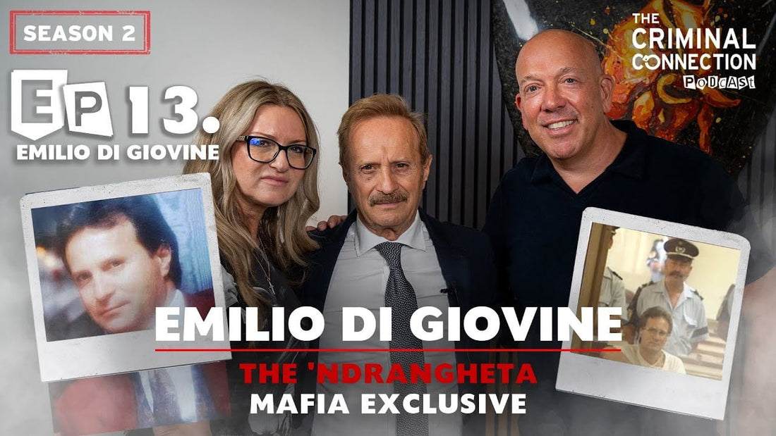 Episode 1: Emilio Di Giovine - Former Mafia boss