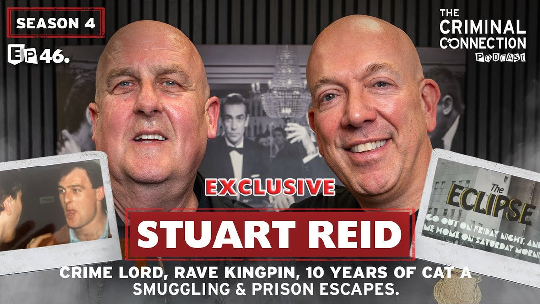 Episode 46: Stuart Reid - Crime Lord, 10 Years of CAT A, Drug  Trafficking & Prison Escapes